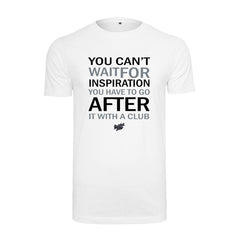 Slamdunkz - You Can't Wait for Inspiration T-Shirt